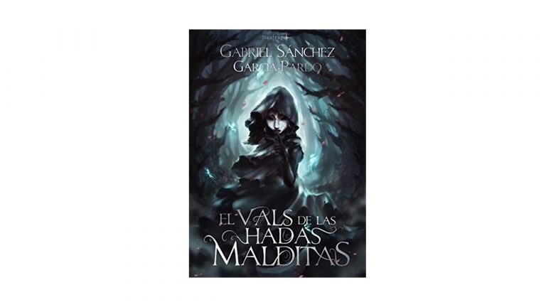 El Vals de las Hadas Malditas:  hadas, asesinatos y una rebelión.