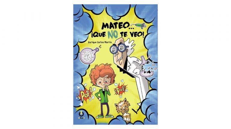 Mateo…¡Que no te veo!: Volverse invisible para hacerse visible