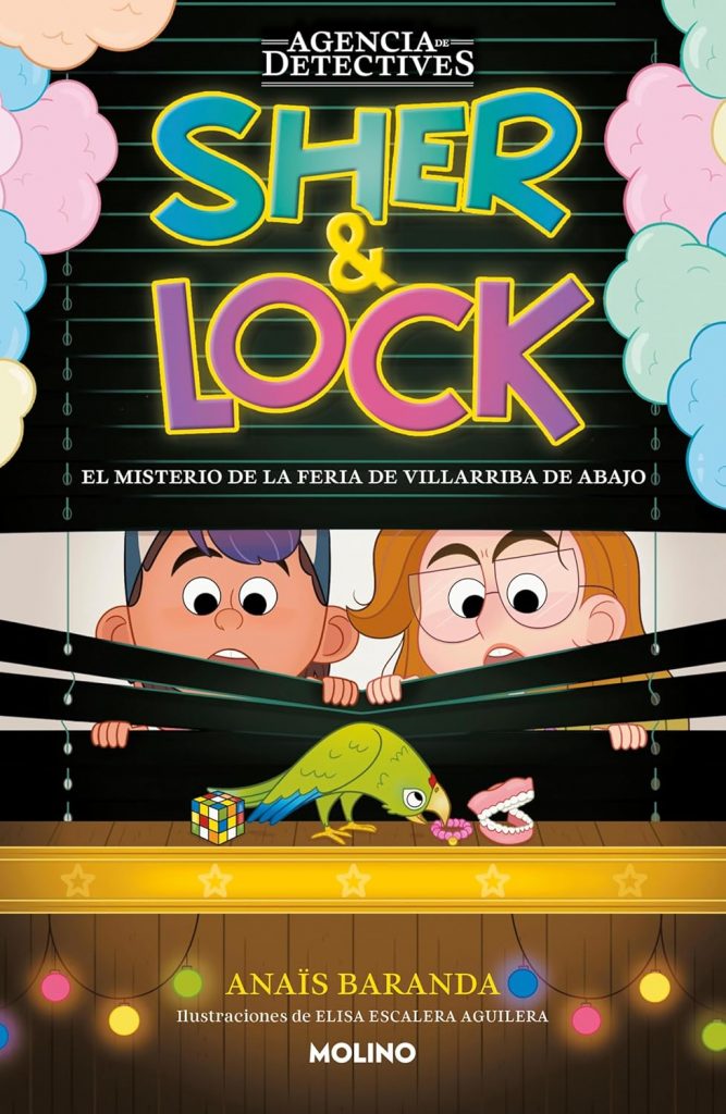 Sher & Lock 3 - El misterio de la feria de Villarriba de Abajo. Anaïs Baranda Barrios